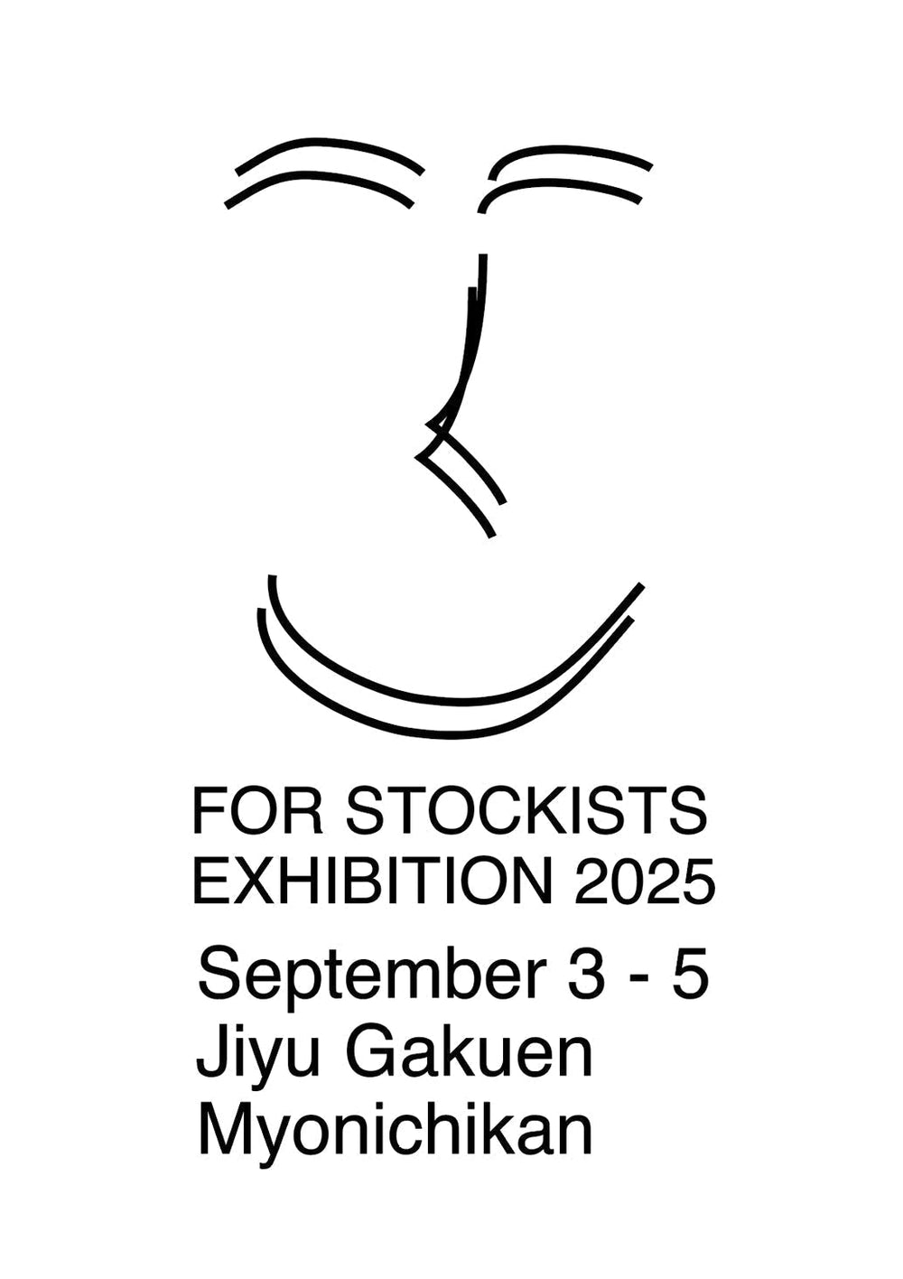 FOR STOCKISTS EXHIBITION 2025